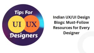 indian ux/ui design blogs